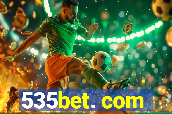 535bet. com